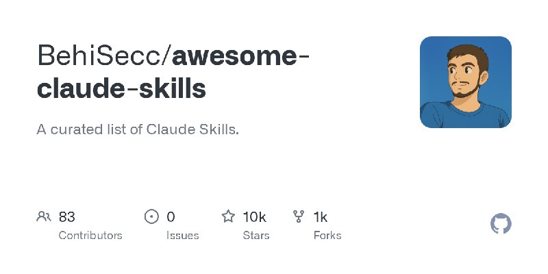 GitHub - BehiSecc/awesome-claude-skills: A curated list of Claude Skills.