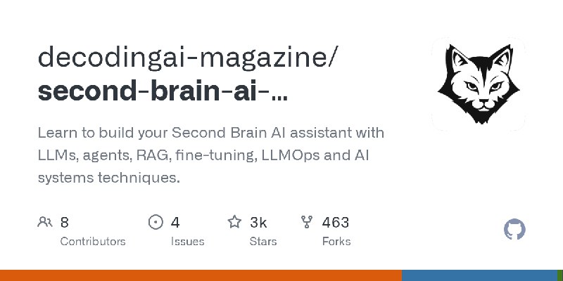 GitHub - decodingai-magazine/second-brain-ai-assistant-course: Learn to build your Second Brain AI assistant with LLMs, agents…